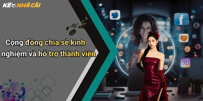 Kèo Nhà Cái: Trải Nghiệm Diễn Đàn Cá Cược, Soi Kèo Giải Trí Hấp Dẫn 70 Cộng đồng chia sẻ kinh nghiệm và hỗ trợ thành viên