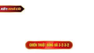Chiến thuật bóng đá 3-2-3-2